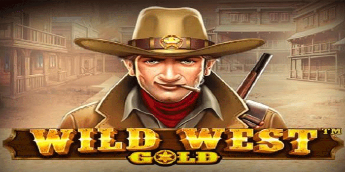Langkah Jitu Raih Maxwin Di Slot Wild West Gold
